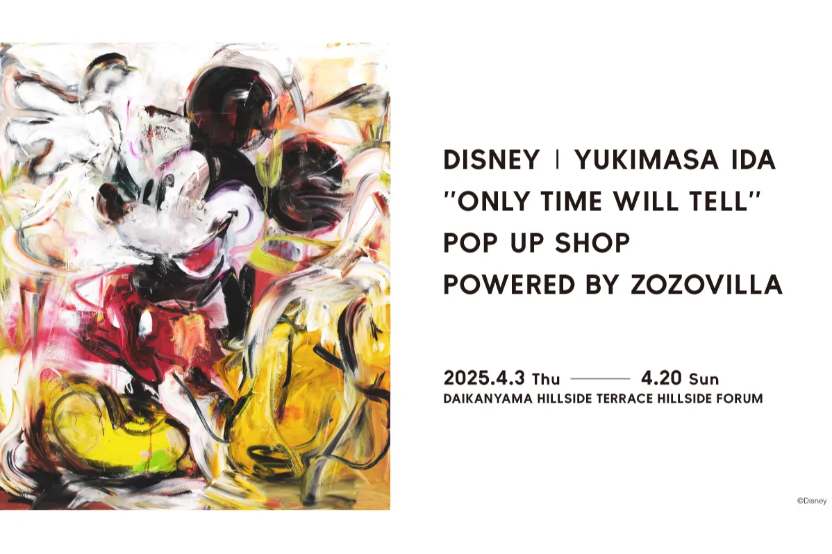 DISNEY｜YUKIMASA IDA ''ONLY TIME WILL TELL'' POP UP SHOP