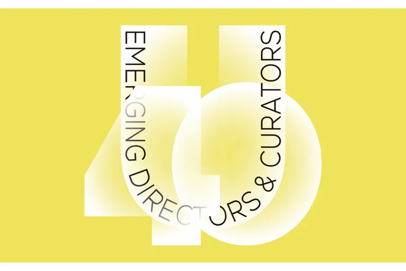WHAT CAFE EXHIBITION vol.46：U40：Emerging Directors & Curators Under40