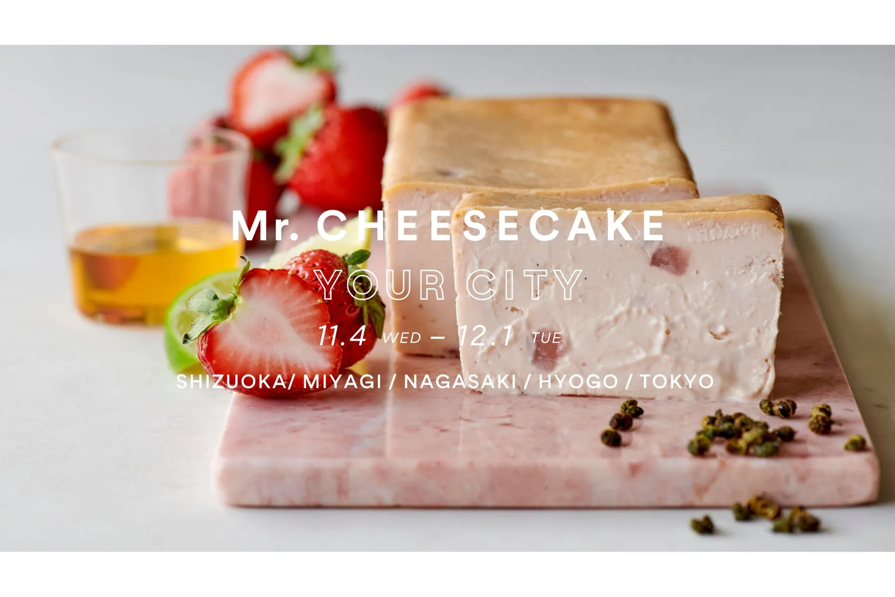 Mr. CHEESECAKE YOUR CITY ポップアップストア_1