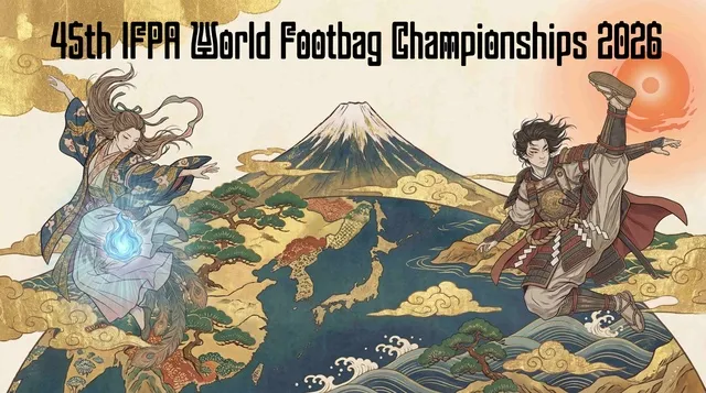 フットバッグ世界大会2026日本・つくば