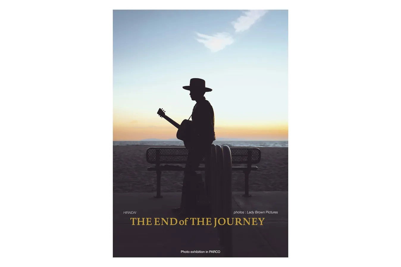 HIRAIDAI "THE END of THE JOURNEY" photos by Lady Brown Pictures Photo exhibition in PARCO_1