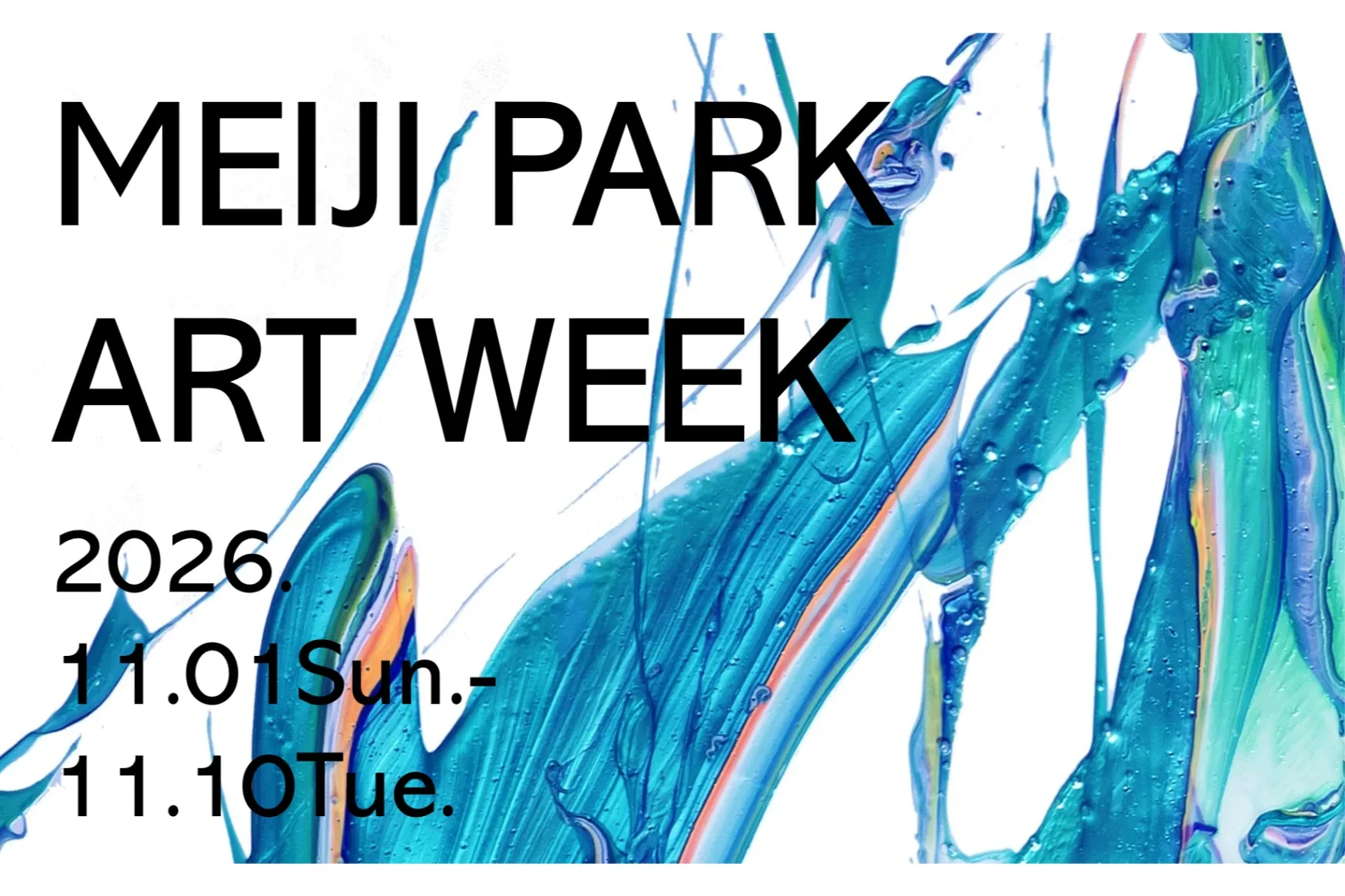MEIJI PARK ART WEEK_1