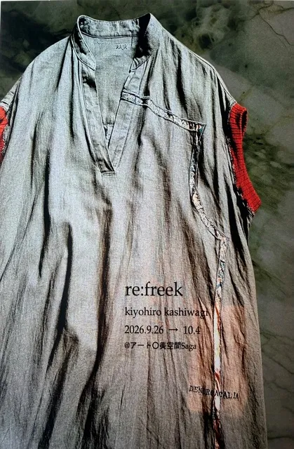 “re：freek ” kiyohiro kashiwagi solo exhibition