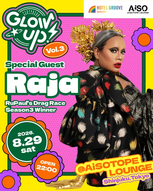 GLOW UP! Vol.3 feat. Raja 日本公演