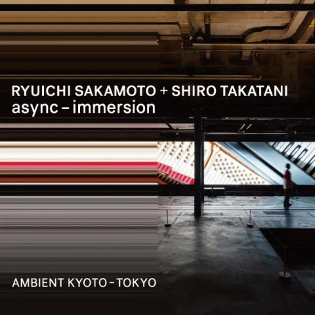 AMBIENT KYOTO - TOKYO