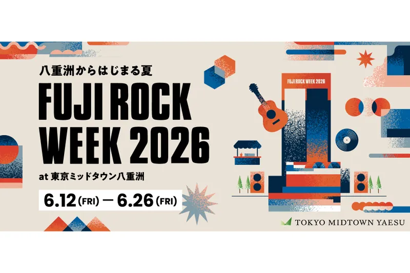 FUJI ROCK WEEK 2026 at 東京ミッドタウン八重洲