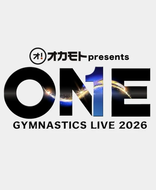 オカモトpresents ONE GYMNASTICS LIVE 2026_1