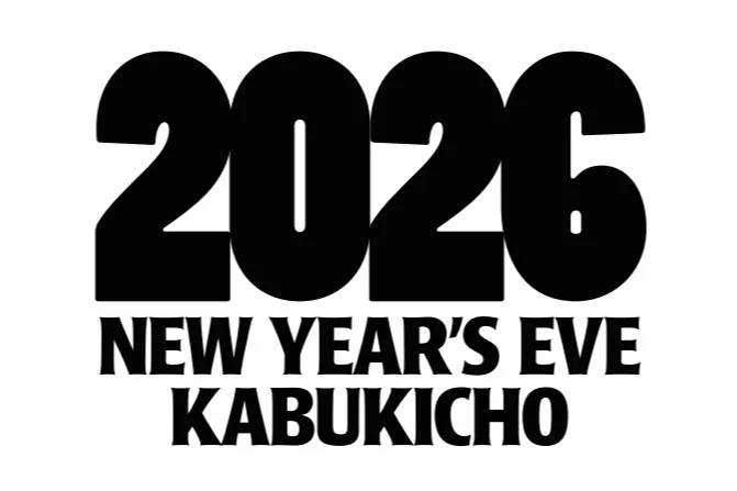 2026 NEW YEAR’S EVE KABUKICHO