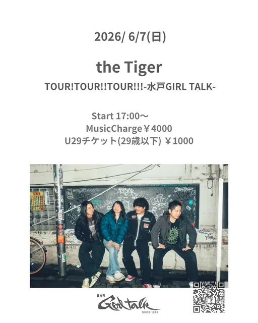 the Tiger   THE 「TOUR!TOUR!!TOUR!!!-水戸GIRL TALK-」_1