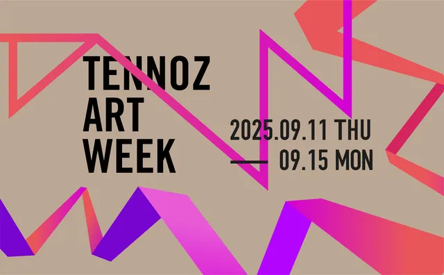 TENNOZ ART WEEK 2025_1