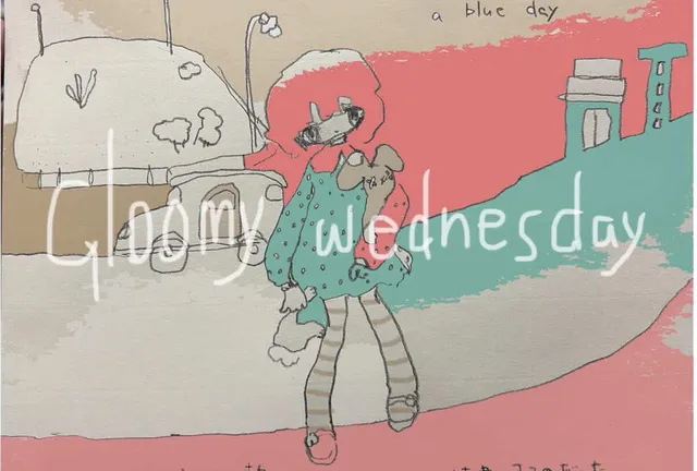 Gloomy wednesday｜naka屋 solo exhibition_1