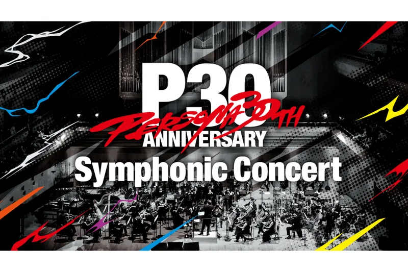 30th Anniversary Persona Symphonic Concert