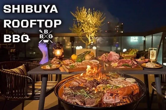 SHIBUYA ROOFTOP TERRACE BBQ